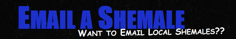 Email a Shemale